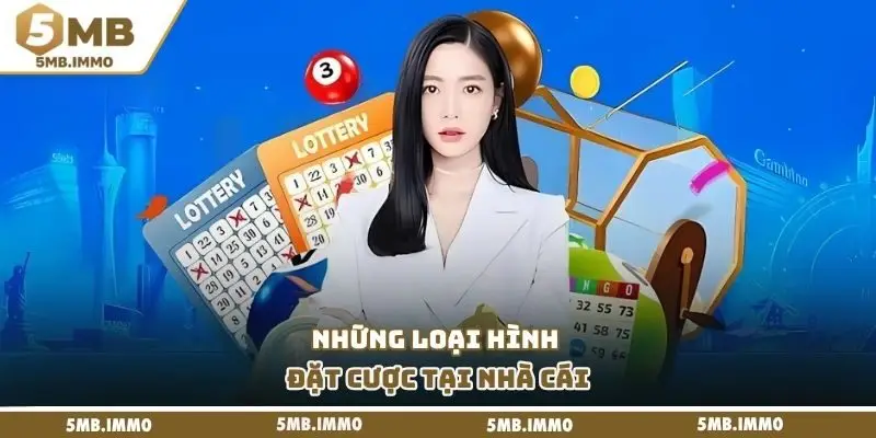 Những loại hình đặt cược tại nhà cái