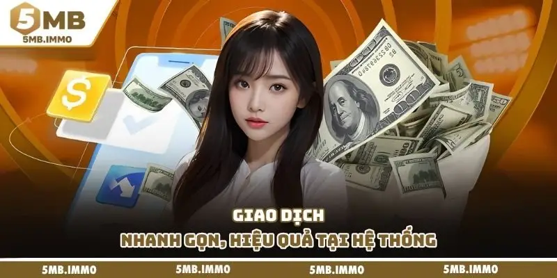 Giao dịch nhanh gọn, hiệu quả tại hệ thống