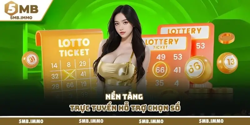 Nền tảng trực tuyến hỗ trợ chọn số