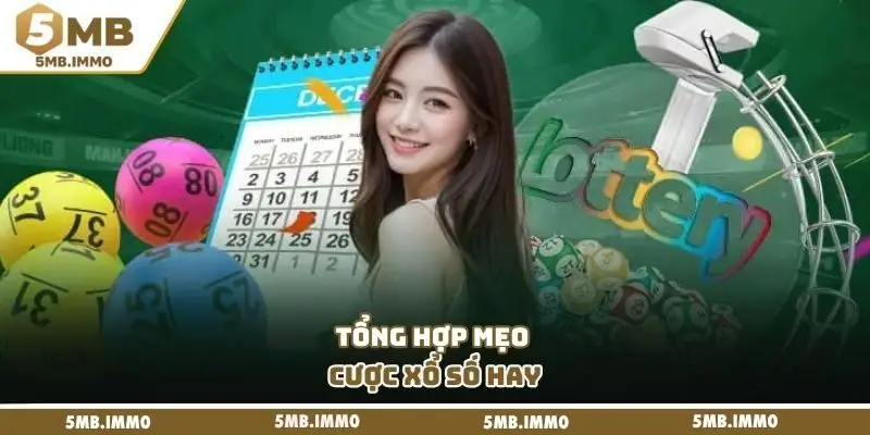 Tổng hợp mẹo cược xổ số hay
