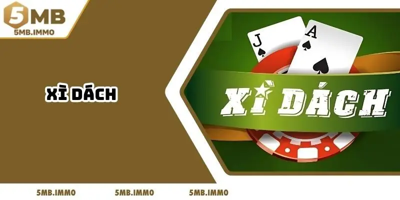 Xì Dách - Chơi Cực Đã, Nhận Tiền Sảng Khoái